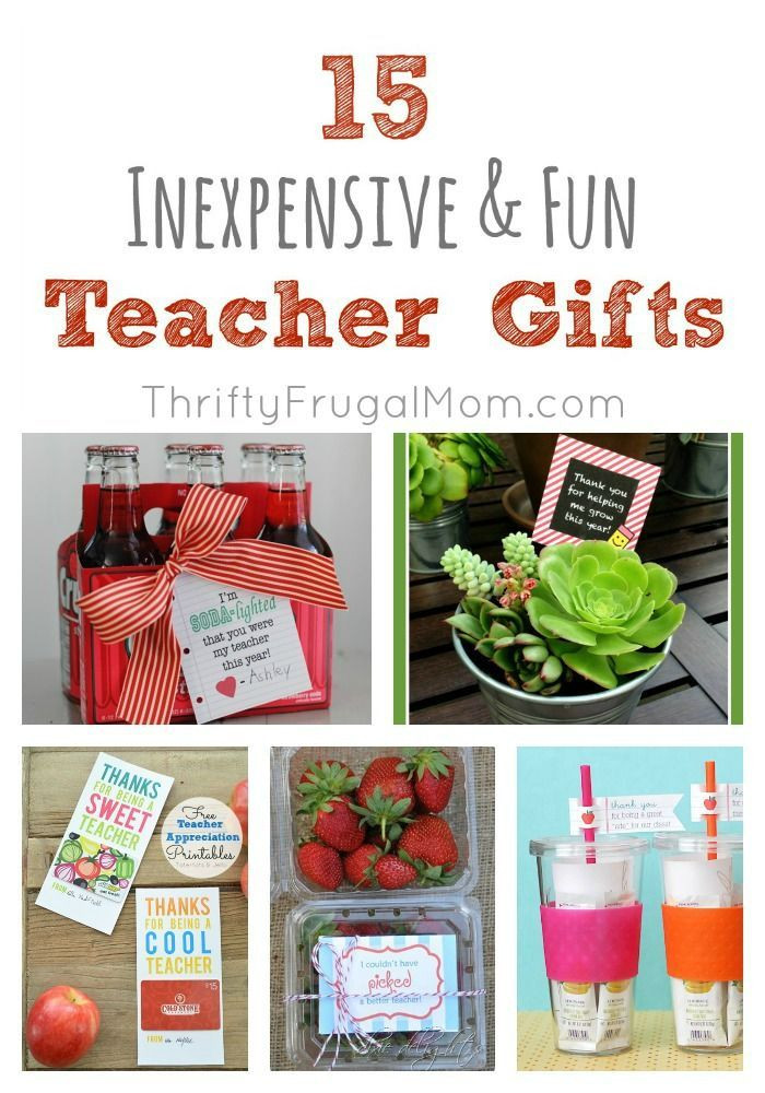 Cheap Thank You Gift Ideas
 15 Fun Inexpensive Teacher Gifts