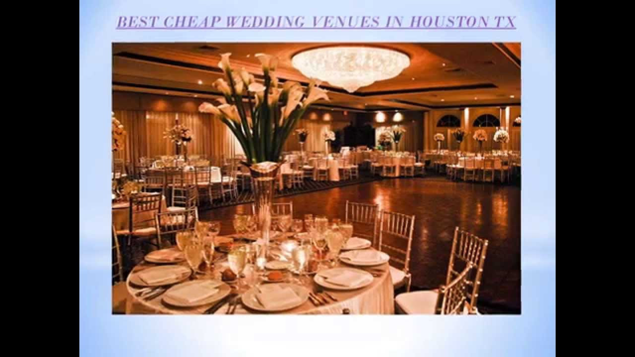 Cheap Wedding Venues In Houston
 BEST CHEAP WEDDING VENUES IN HOUSTON TX