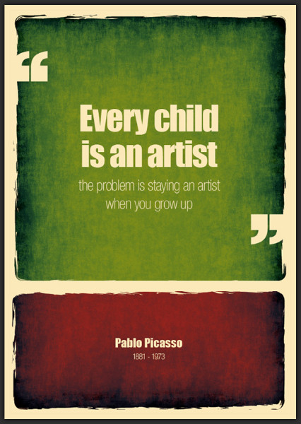 Child Art Quote
 Creative Quotes for Inspiration