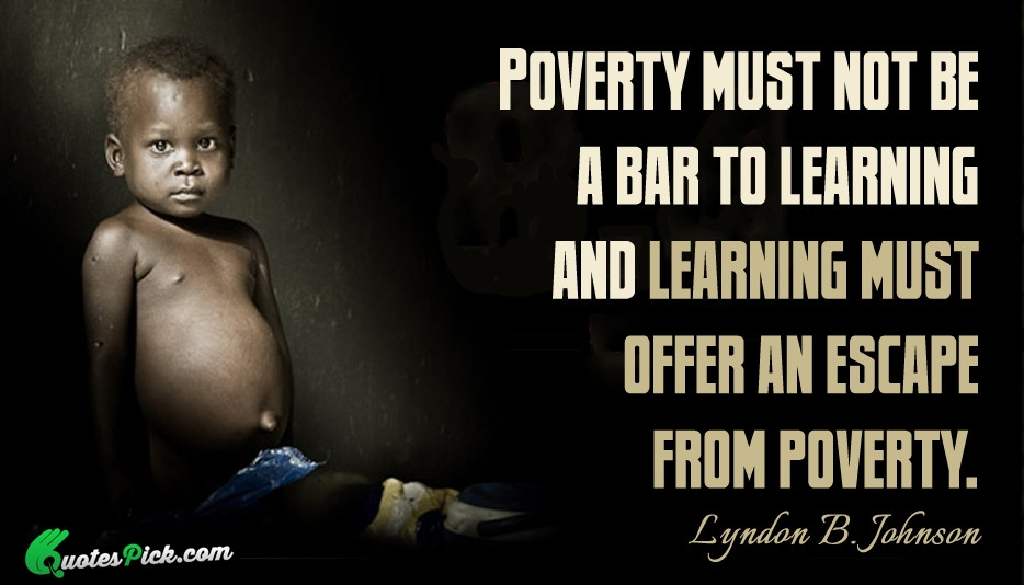 Child Poverty Quote
 64 All Time Best Poverty Quotes