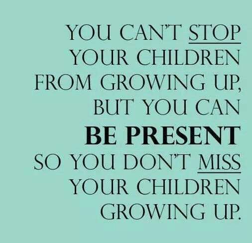 Children Grown Up Quotes
 Be there for your children while they re growing up