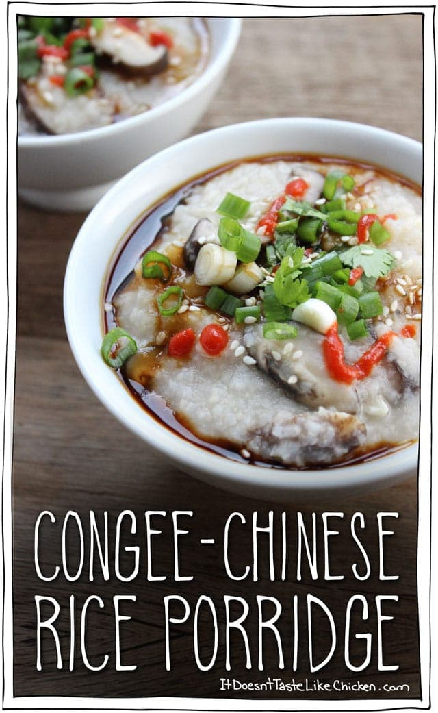 Chinese Porridge Recipes
 Congee Chinese Rice Porridge Vegan Recipe