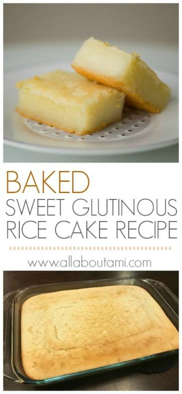 Chinese Sweet Rice Cake Recipes
 Baked Sweet Glutinous Rice Cake Recipe Lian Gao All