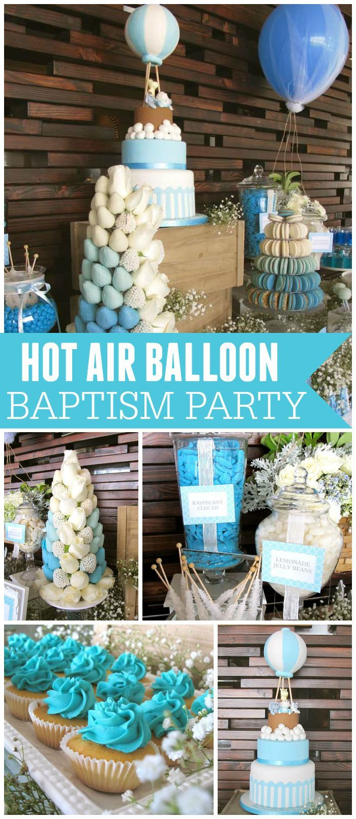 Christening Party Ideas For Baby Boy
 Such a sweet baptism with a hot air balloon theme See