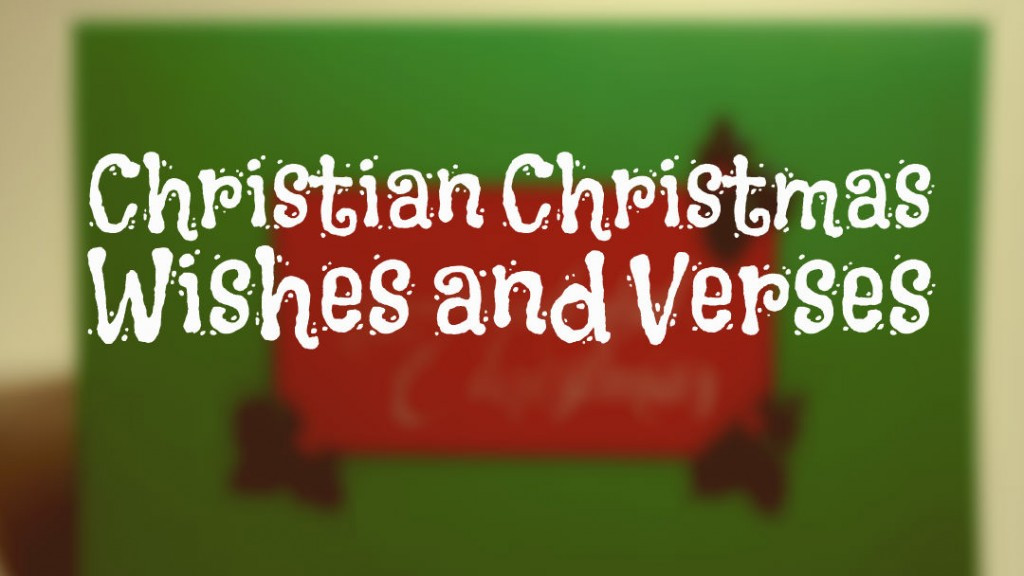 Christian Christmas Quotes For Cards
 Christian Christmas Messages and Verses