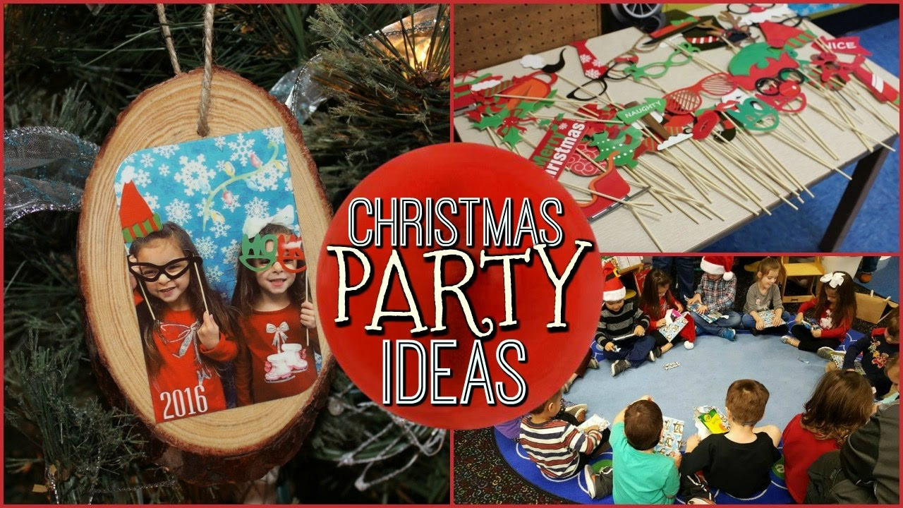 Christmas Holiday Party Ideas
 SCHOOL CHRISTMAS PARTY IDEAS