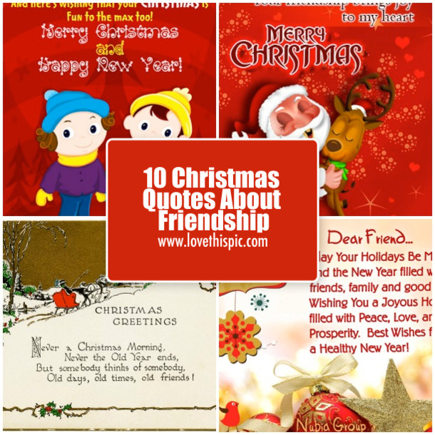 Christmas Quotes Friendship
 10 Christmas Quotes About Friendship
