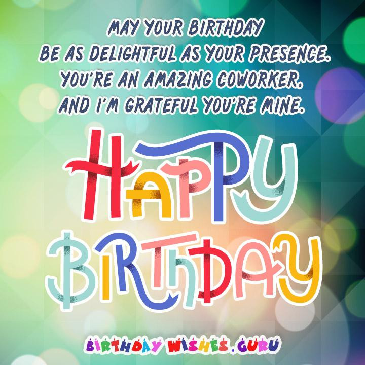 Co Worker Birthday Wishes
 Birthday Messages Suitable for a Coworker – By Birthday