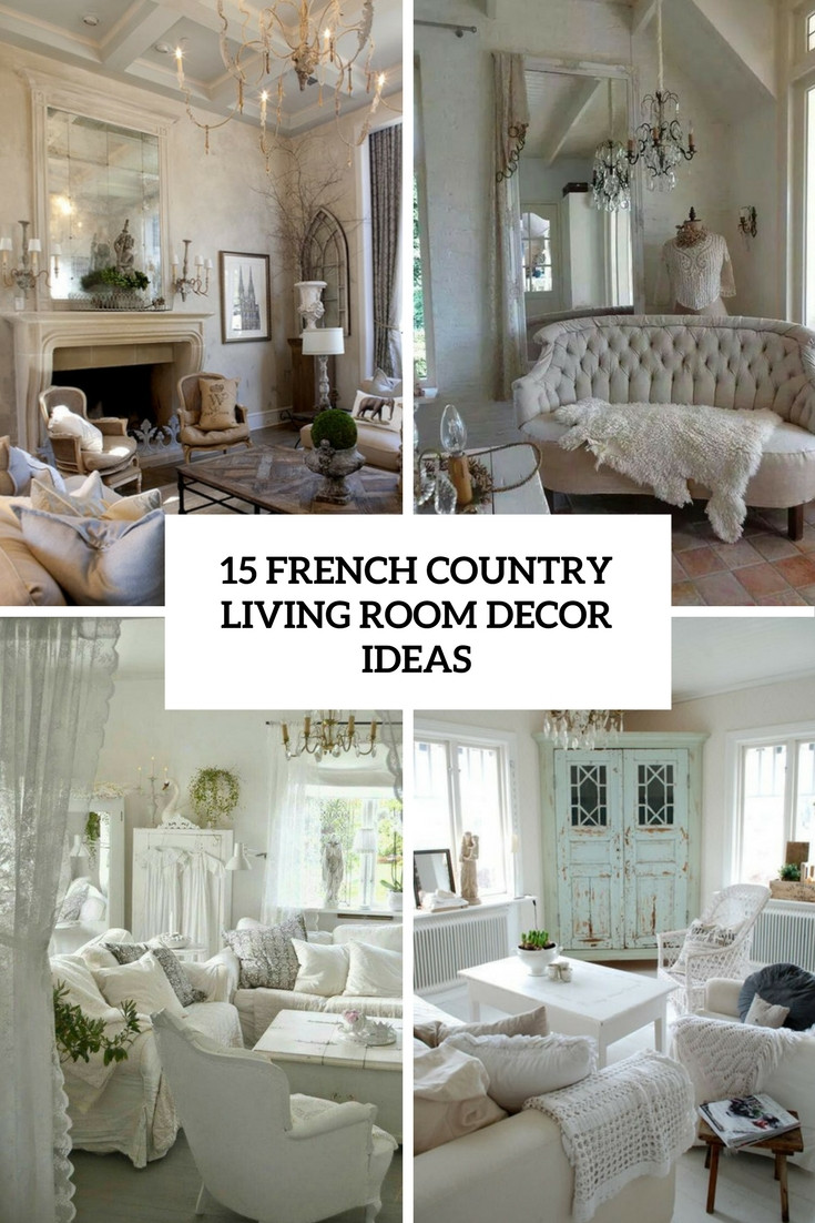 Country Curtains For Living Room
 15 French Country Living Room Décor Ideas Shelterness
