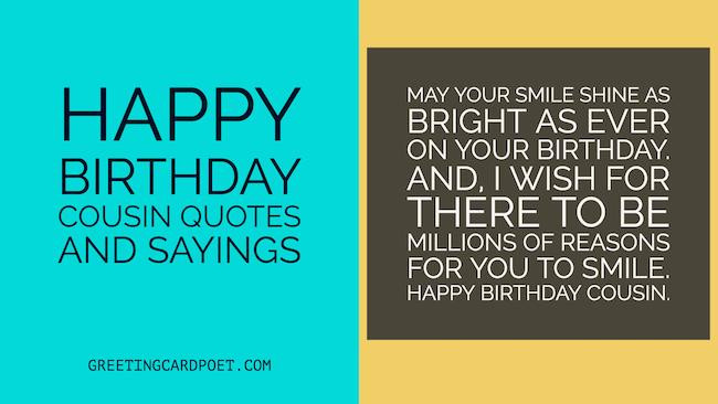 Cousin Birthday Quotes
 Happy Birthday Cousin Quotes and Sayings
