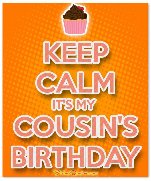 Cousin Birthday Quotes
 Birthday Messages for your Awesome Cousin