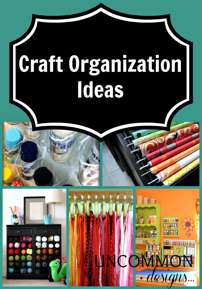 Craft Organization Ideas
 Craft Organization Ideas