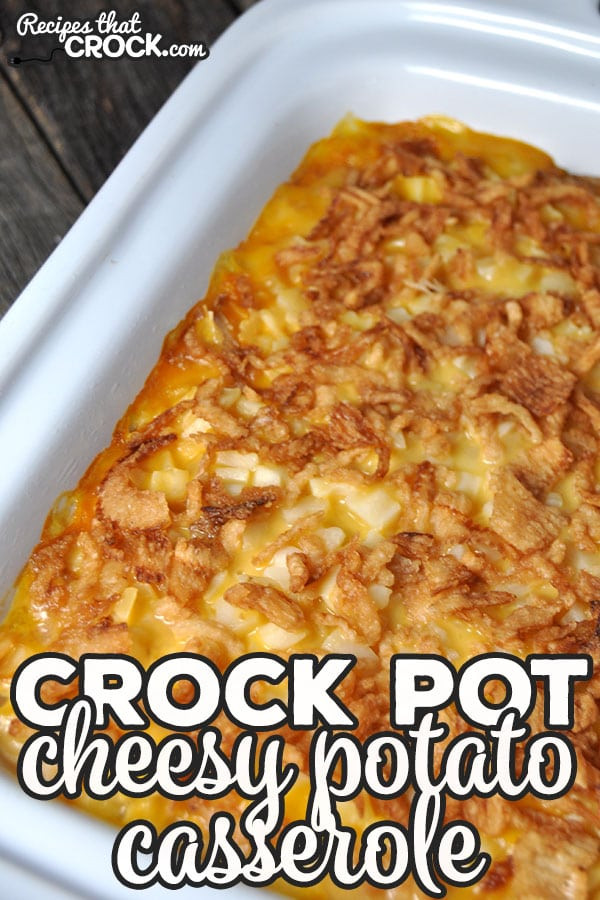 Crockpot Potato Casserole
 Crock Pot Cheesy Potato Casserole Recipes That Crock