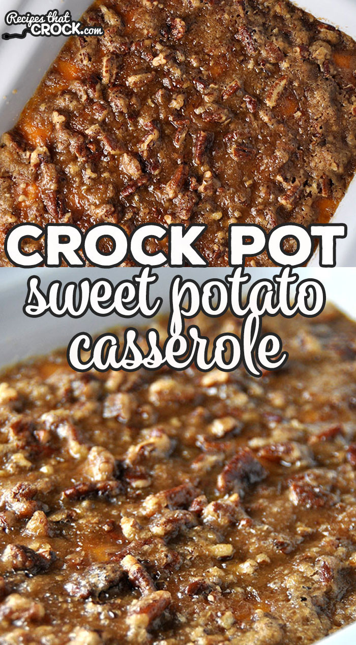 Crockpot Potato Casserole
 Crock Pot Sweet Potato Casserole Recipes That Crock