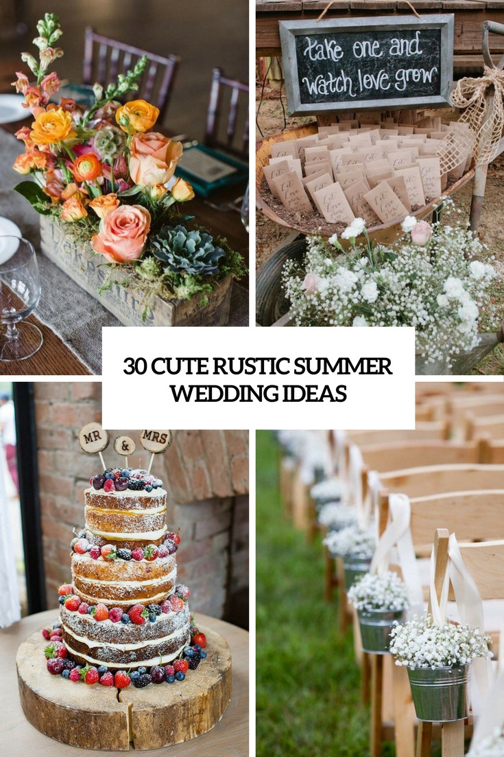 Cute Wedding Themes
 30 Cute Rustic Summer Wedding Ideas Weddingomania us232