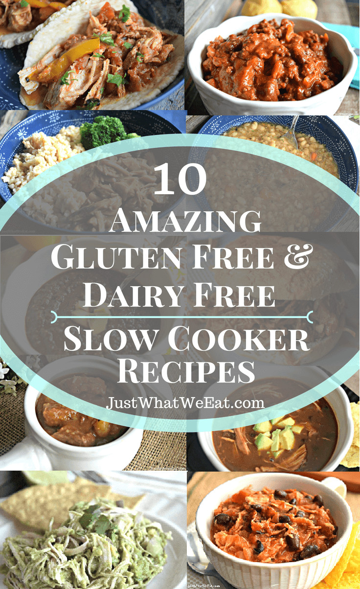 Dairy Free Slow Cooker Recipes
 10 Amazing Gluten Free and Dairy Free Slow Cooker Recipes