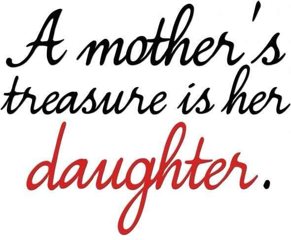 Daughter Quote To Mother
 20 Mother Daughter Quotes