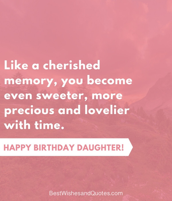 Daughters Birthday Quotes
 35 Beautiful Ways to Say Happy Birthday Daughter Unique