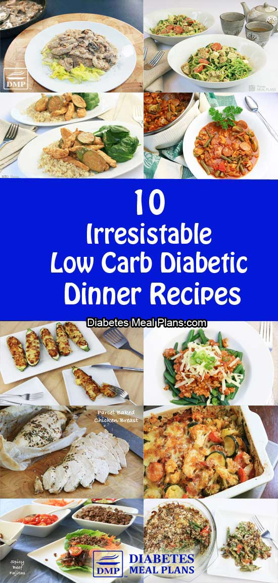 Diabetic Dinner Recipes
 10 Deliciously Tasty Diabetic Dinner Recipes