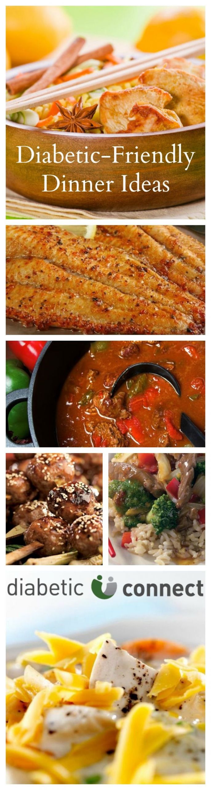 Diabetic Dinner Recipes
 Are you in a dinner rut Here are some new diabetic
