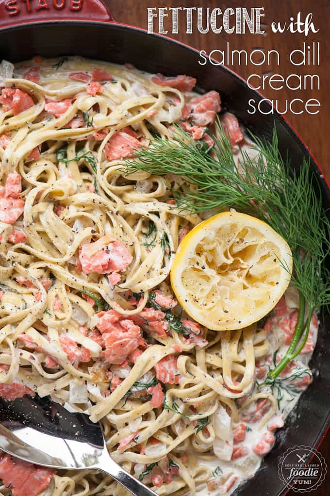 Dill Sauce For Smoked Salmon
 Fettuccine with Salmon Dill Cream Sauce
