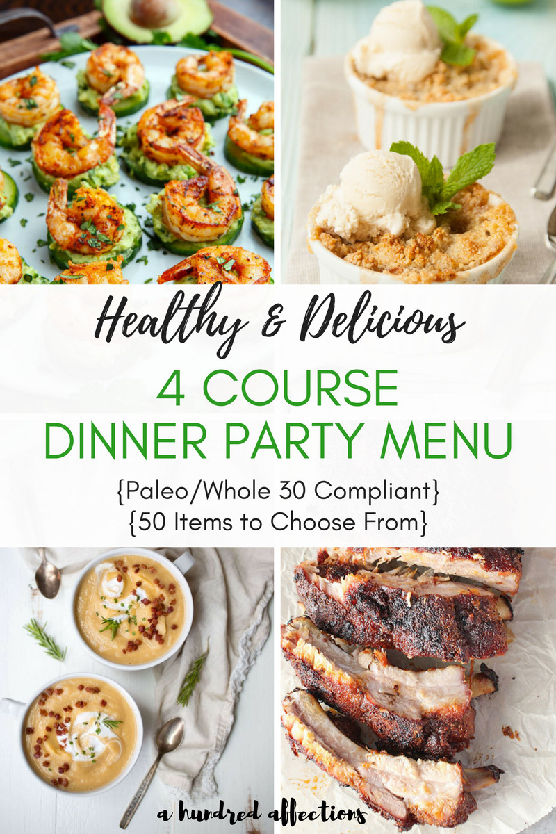 Dinner Party Ideas For 4
 Healthy & Delicious 4 Course Dinner Party Menu Paleo