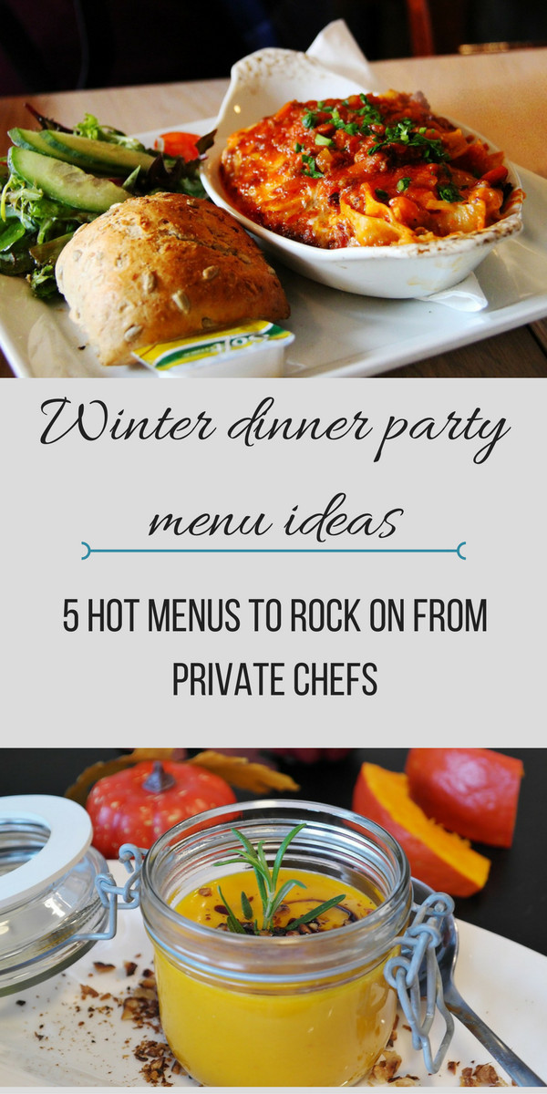 Dinner Party Menu Ideas Food
 Winter Dinner Party Menu Ideas 5 Hot Menus From Private