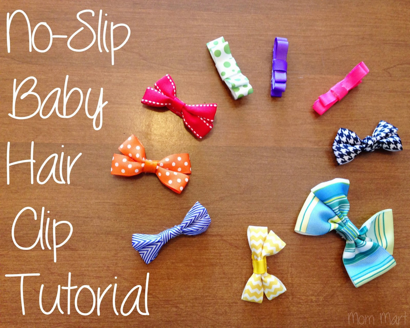 DIY Baby Hair Clips
 Mom Mart DIY baby hair clips with a no slip grip Tutorial