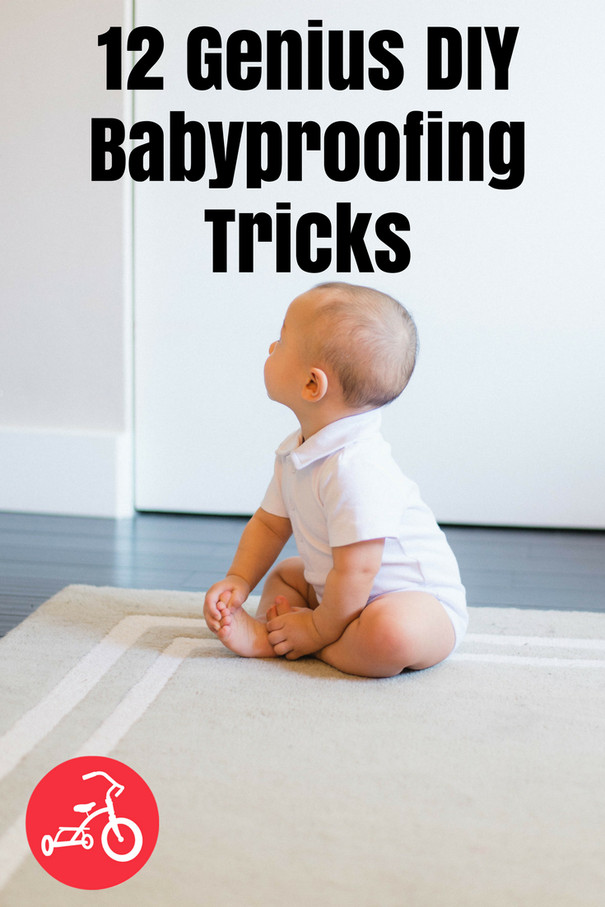 DIY Baby Proofing
 12 Genius DIY Babyproofing Tricks