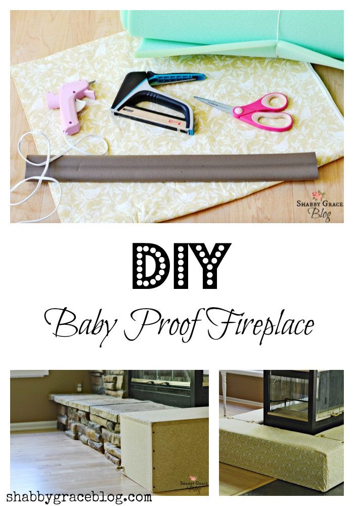DIY Baby Proofing
 DIY Baby Proof Fireplace Shabby Grace