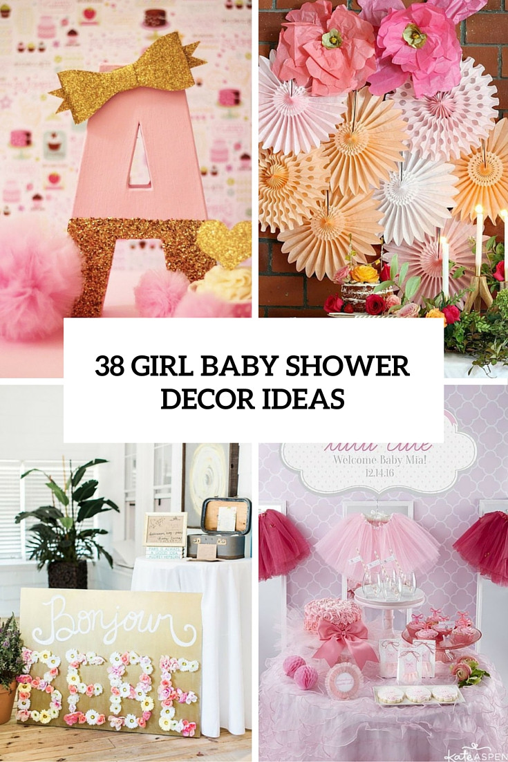 Diy Baby Shower Decoration Ideas For A Girl
 38 Adorable Girl Baby Shower Decor Ideas You’ll Like
