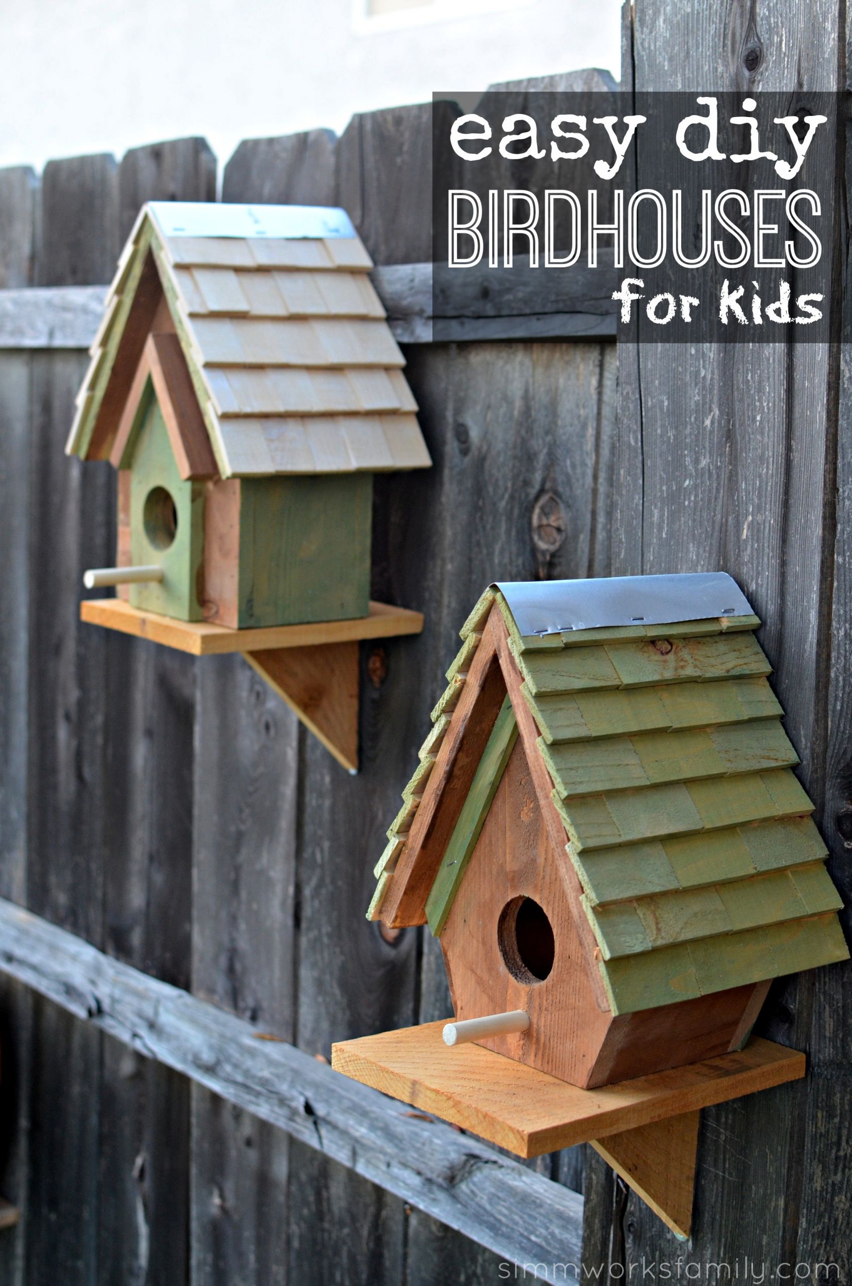 DIY Birdhouse For Kids
 DIY Birdhouses Turning Inspiration into Reality