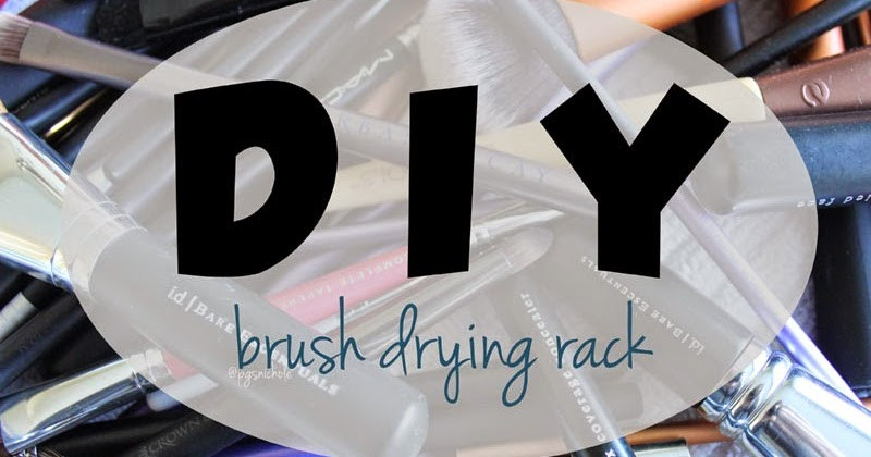DIY Brush Drying Rack
 DIY Collapsible Brush Drying Rack