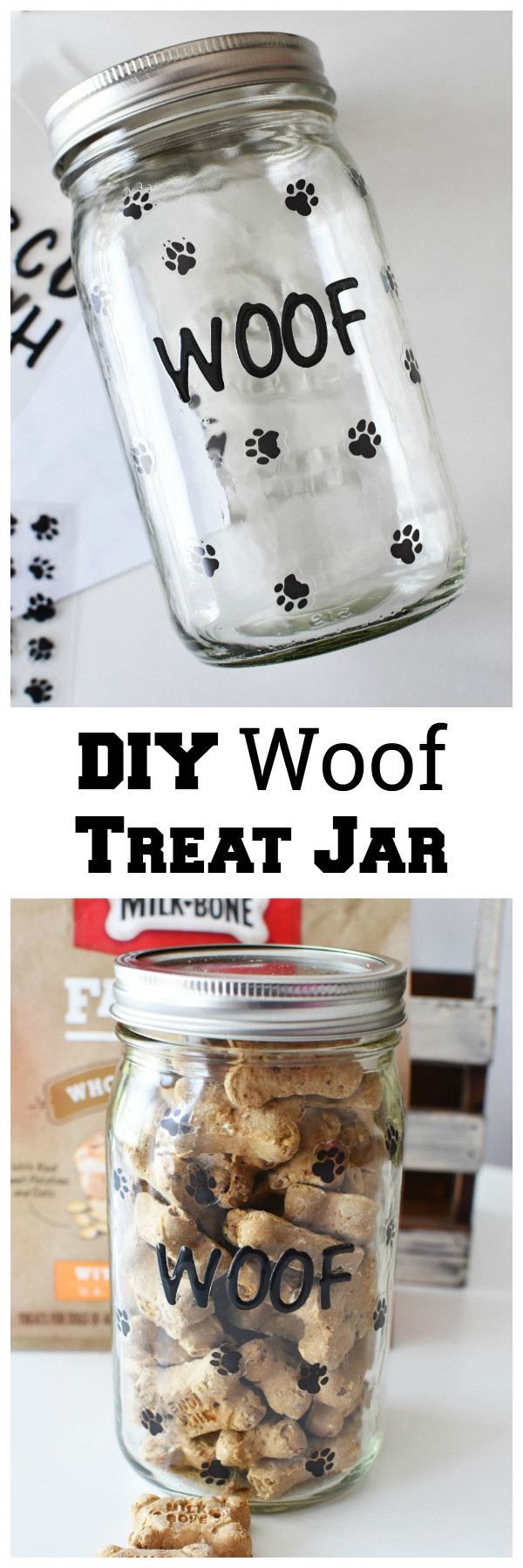 DIY Dog Treat Jar
 DIY Woof Dog Treat Jar
