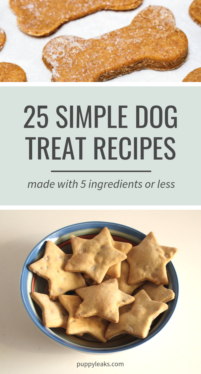 DIY Dog Treat Recipes
 25 Simple Dog Treat Recipes Made With 5 Ingre nts or