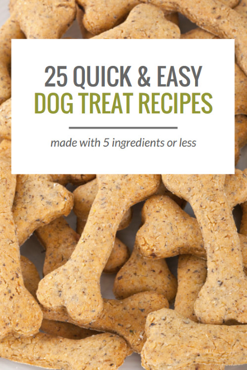 DIY Dog Treat Recipes
 25 Simple Dog Treat Recipes Made With 5 Ingre nts or
