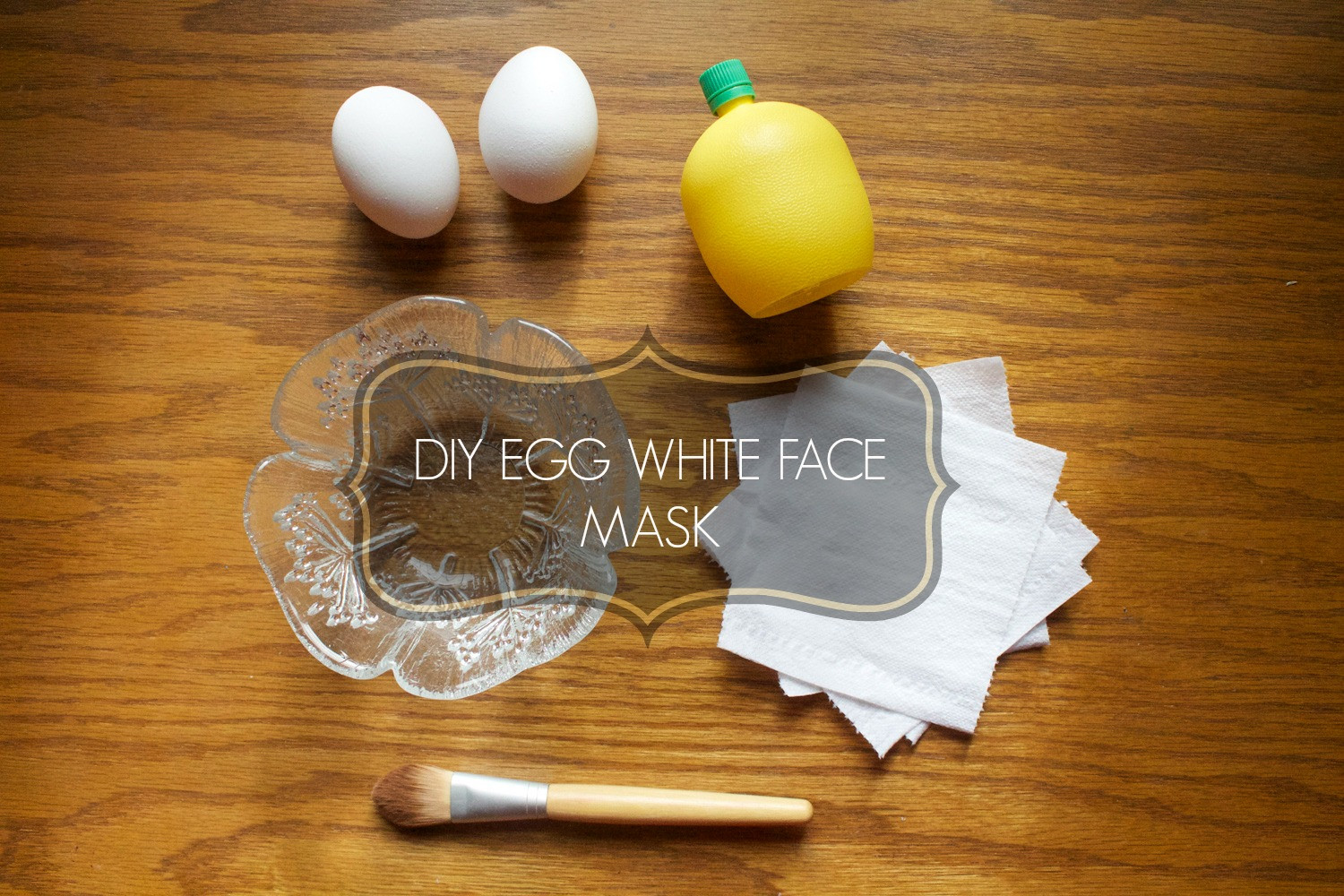 DIY Egg White Peel Off Mask
 DIY EGG WHITE FACE MASK