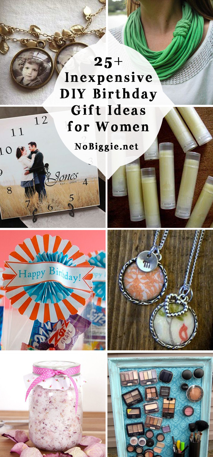 DIY Friend Birthday Gifts
 25 Inexpensive DIY Birthday Gift Ideas for Women