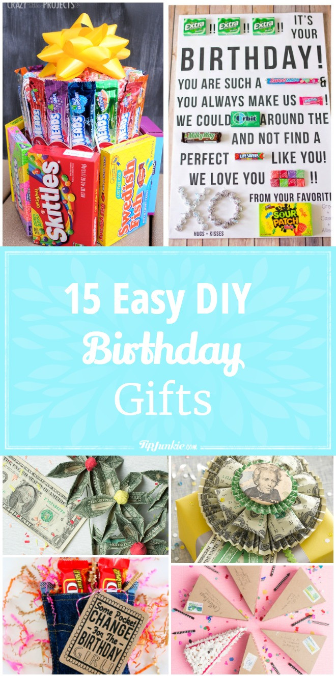 DIY Friend Birthday Gifts
 15 Easy DIY Birthday Gifts – Tip Junkie
