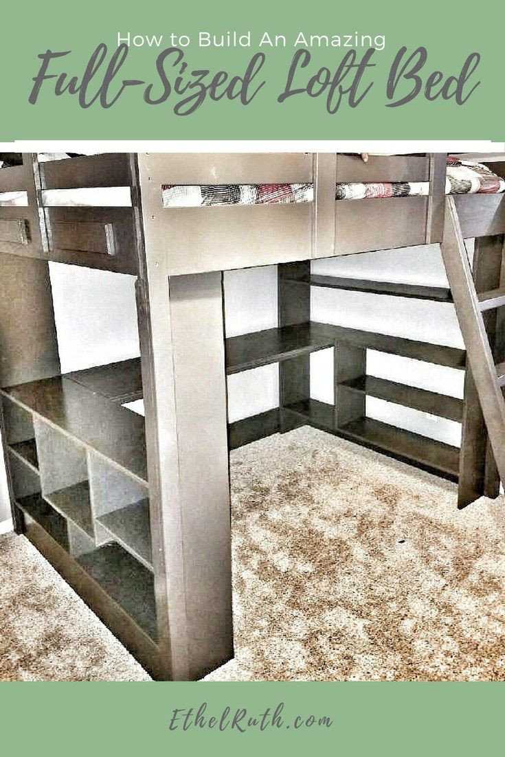 DIY Full Size Loft Bed Plans
 How to Build an Amazing Full Sized Loft Bed
