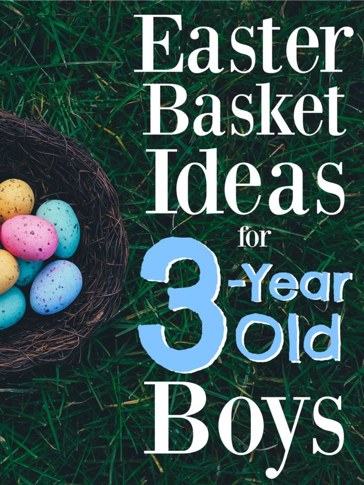 DIY Gifts For 3 Year Old
 The Best Easter Basket Ideas for 3 Year Old Boys