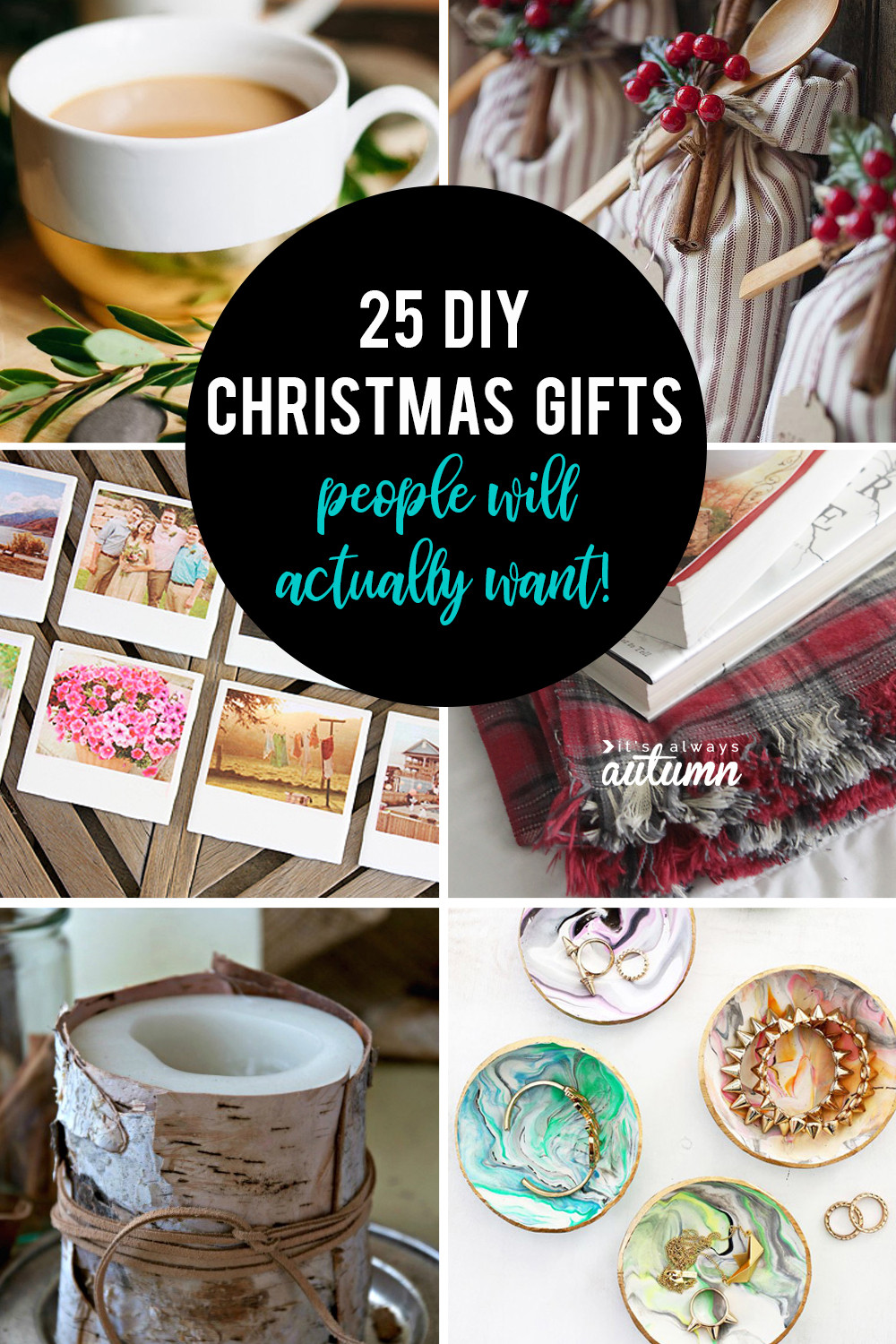 DIY Gifts For Christmas
 25 amazing DIY ts people will actually want It s
