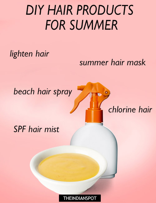DIY Hair Styling Products
 DIY NATURAL HAIR PRODUCTS FOR SUMMER THE INDIAN SPOT