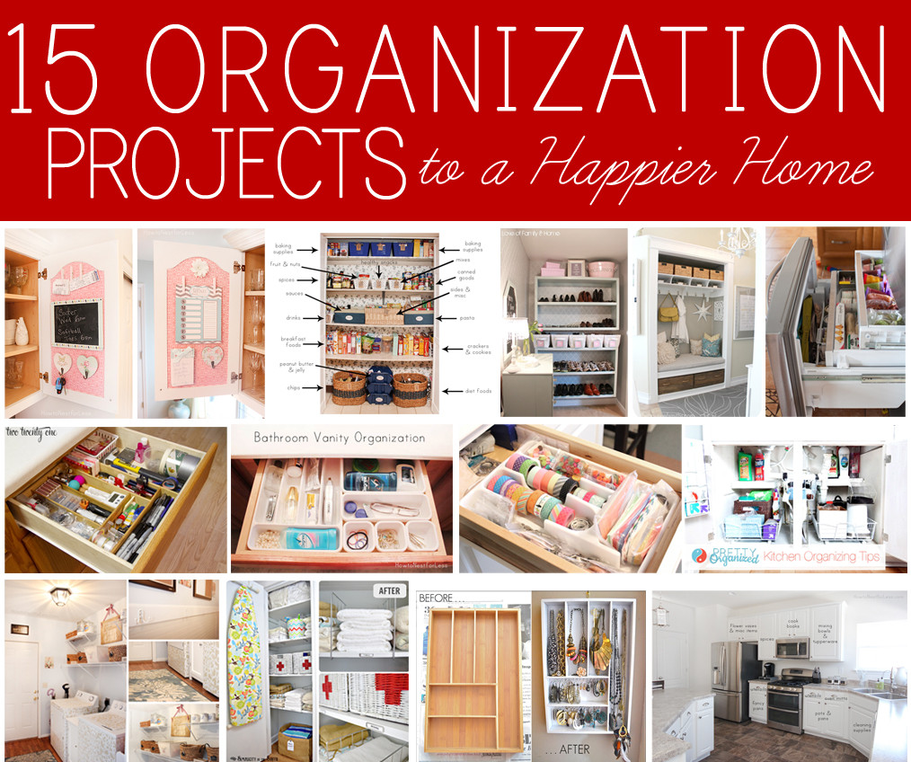 DIY Home Organization Ideas
 15 Home Organization Projects to a Happier Home How to