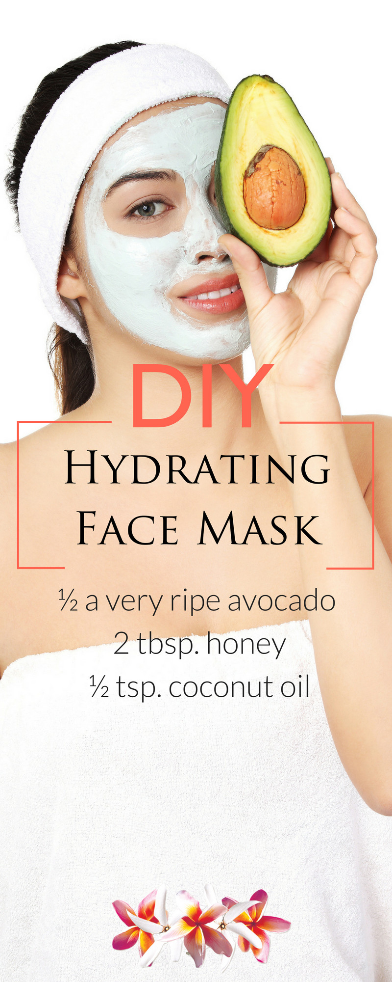 DIY Hydrating Face Mask
 DIY Spa Day at Home