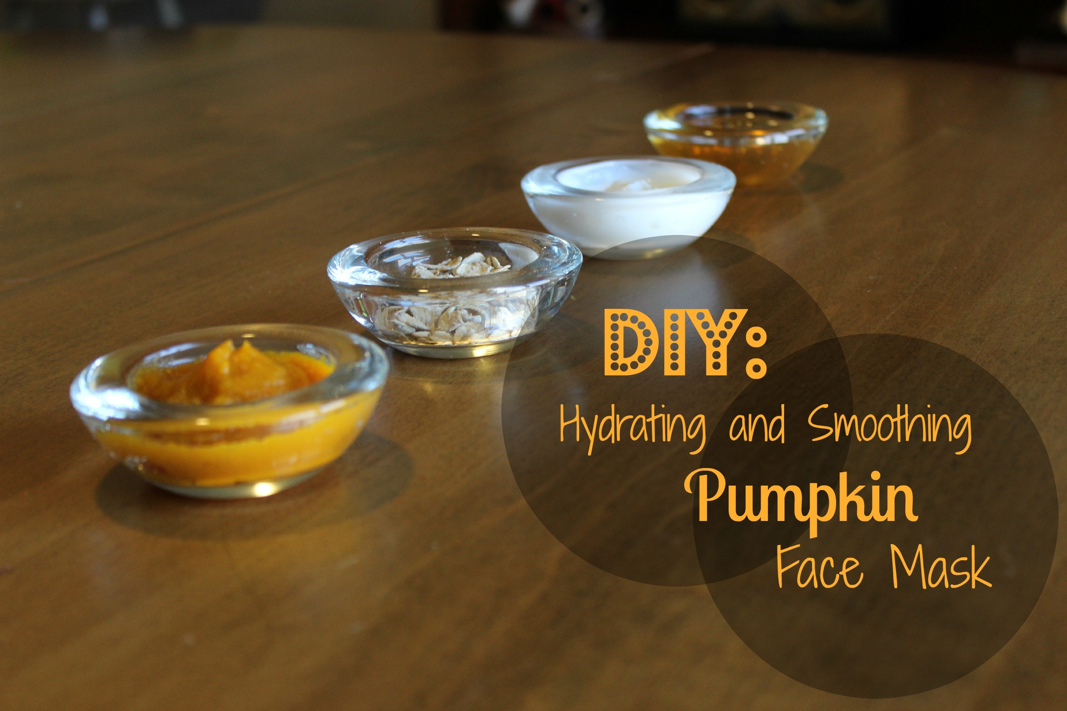 DIY Hydrating Face Mask
 DIY Hydrating and Smoothing Pumpkin Face Mask