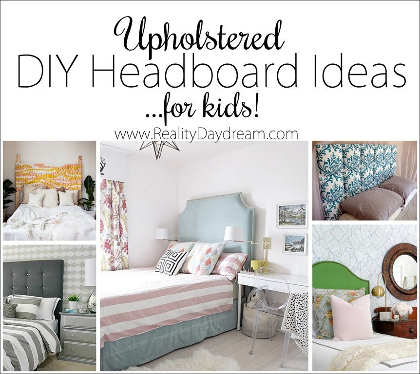 Diy Kids Headboard
 Upholstered Headboard Ideas for Kids to or DIY