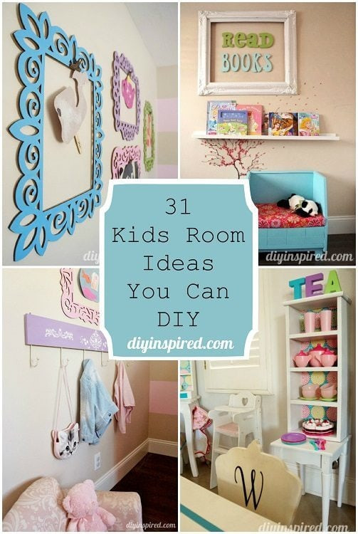 DIY Kids Room Ideas
 31 Kids Room Ideas You Can DIY DIY Inspired