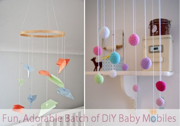 DIY Mobile For Baby
 A Fun Adorable Batch of DIY Baby Mobiles
