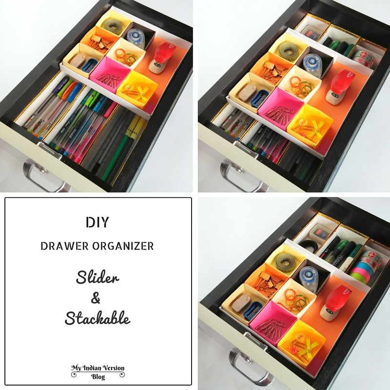 DIY Office Organizers
 My Indian Version DIY fice Supplies Stackable Drawer